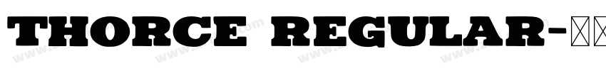 Thorce Regular字体转换